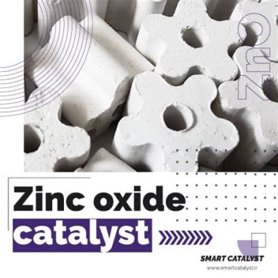  Zinc Oxide:  Sustainable Catalyst for the Future?